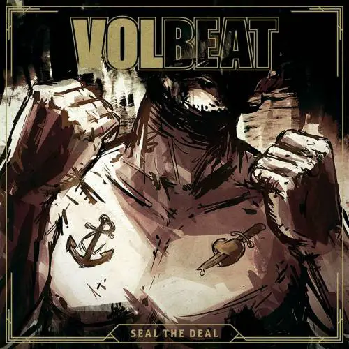 Volbeat : Seal the Deal